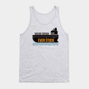 Ever Stuck Funny Shirt Tank Top